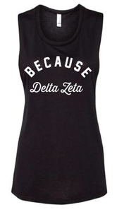Because Delta Zeta Tank