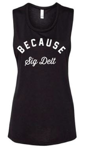Because Sig Delt Tank