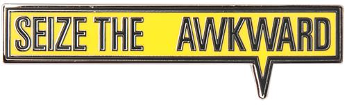 Seize the Awkward Pin